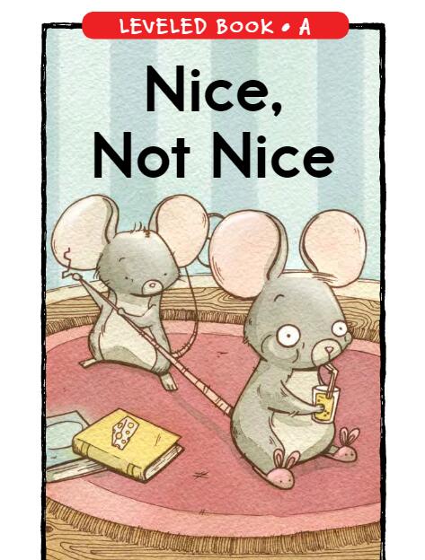 《Nice,Not Nice》RAZ分级绘本资源百度网盘免费下载