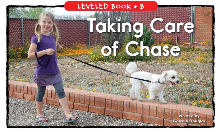 《Taking Care of Chase》RAZ分级绘本pdf资源免费下载