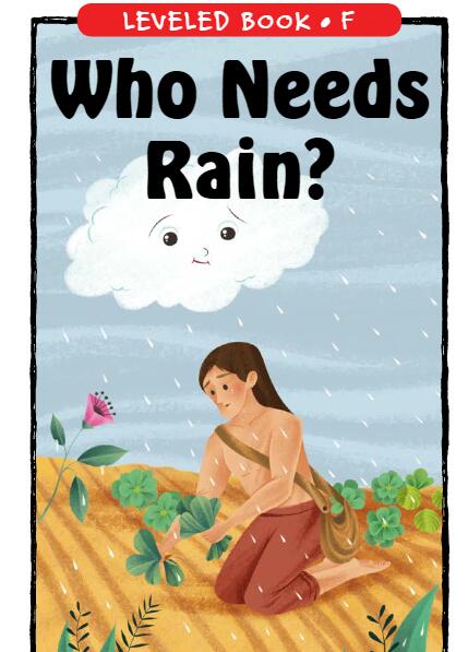 《Who Needs Rain》RAZ分级阅读绘本pdf资源免费下载