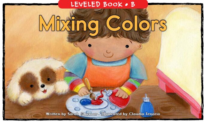 《Mixing Colors》RAZ分级阅读英语绘本pdf资源免费下载