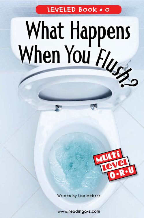 《What Happens When You Flush》RAZ绘本pdf资源免费下载