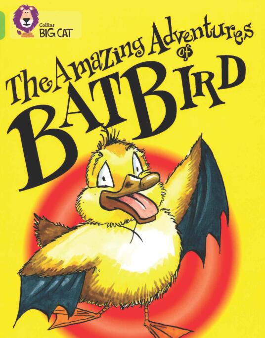 《The Amazing Adventures of Batbird》大猫绘本pdf资源免费下载