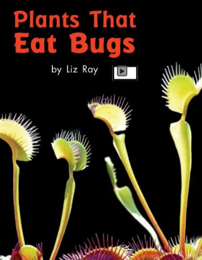 《Plants That Eat Bugs》绘本翻译及pdf资源下载