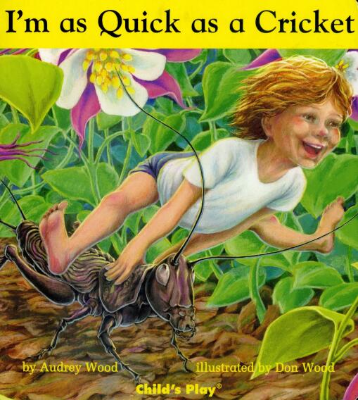 Quick As A Cricket英文绘本翻译及pdf电子书资源下载