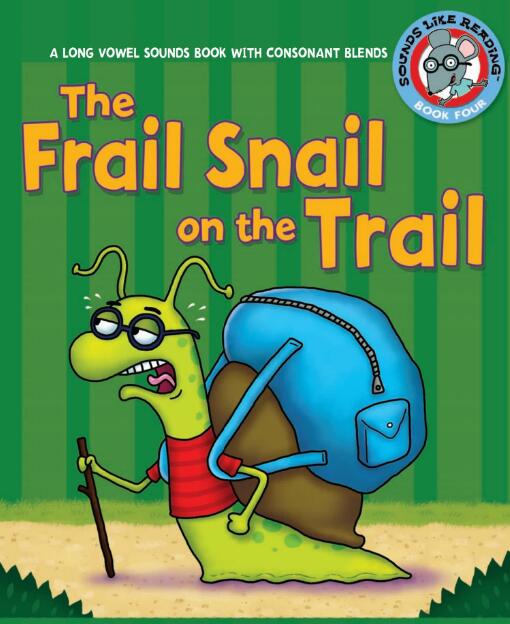 The Frail Snail on the Trail英文绘本pdf资源下载