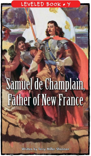 raz Y级阅读Samuel de Champlain, Father of New France绘本PDF+音频百度网盘免费下载