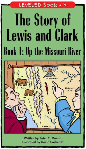 raz Y级阅读The Story of Lewis and Clark Book 1 Up the Missouri River绘本PDF+音频资源免费下载