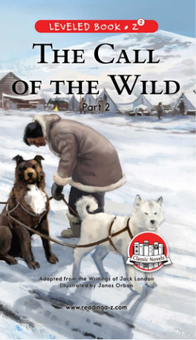 raz Z2级阅读The Call of the Wild (Part 2)绘本PDF+音频资源免费下载