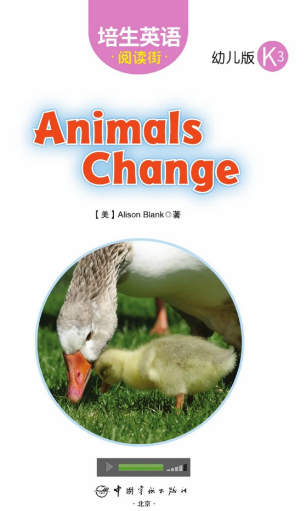 培生英语阅读街幼儿版k3 Animals Change绘本MP3+PDF资源免费下载