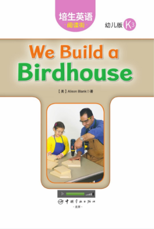 培生英语阅读街幼儿版k3 We Build a Birdhouse绘本MP3+PDF资源免费下载