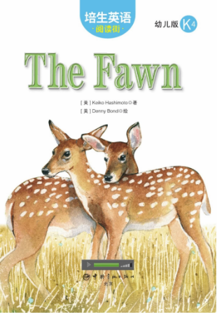培生英语阅读街幼儿版k4 The Fawn绘本MP3+PDF资源免费下载