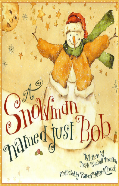 A Snowman Just Named Bob英文绘本电子版PDF资源免费下载