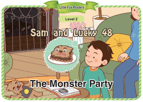 Sam and Lucky 48 The Monster Party音频+视频+电子书百度云免费下载
