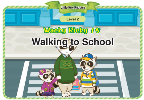 Wacky Ricky 15 Walking to School音频+视频+电子书百度云免费下载