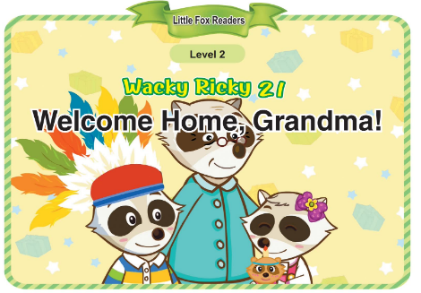 Wacky Ricky 21 Welcome Home, Grandma!音频+视频+电子书百度云免费下载