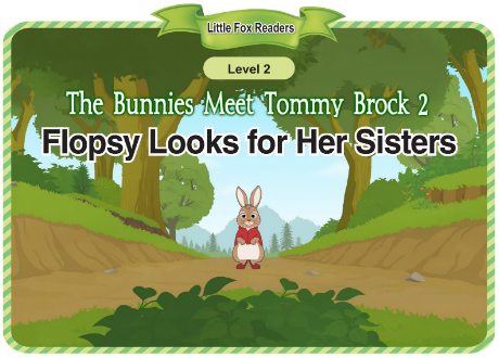 Flopsy Looks for Her Sisters音频+视频+电子书百度云免费下载