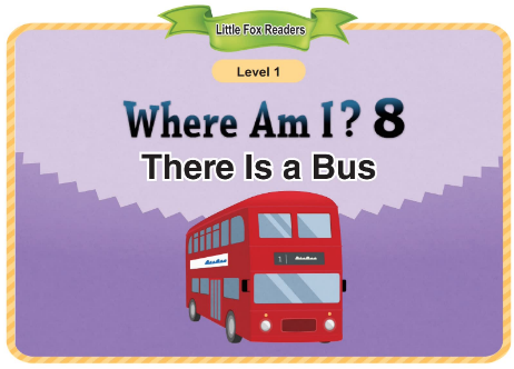 Where Am I 8 There Is a Bus音频+视频+电子书百度云免费下载