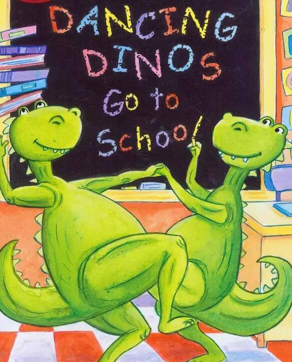 Dancing Dinos Go to school英文绘本翻译及pdf资源下载