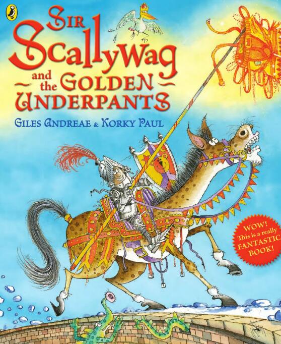 Sir Scallywag and the Golden Underpants绘本pdf电子版下载