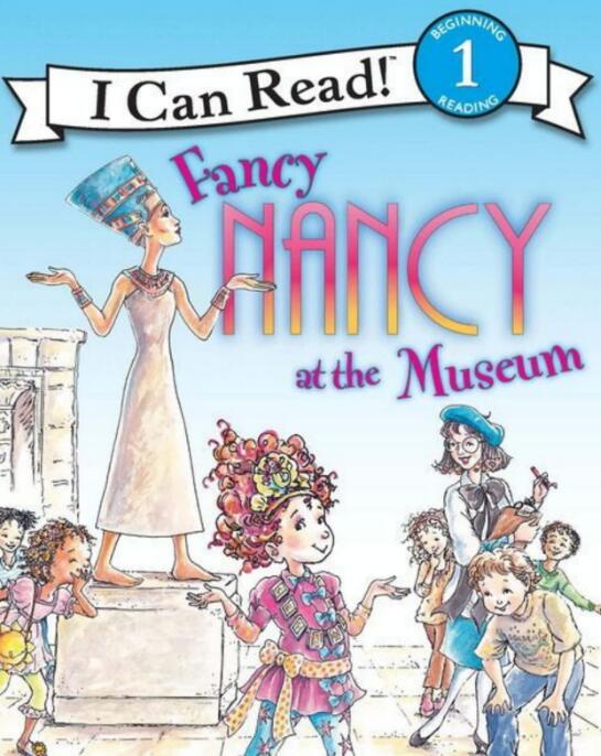Fancy Nancy at the Museum绘本翻译及pdf电子版下载