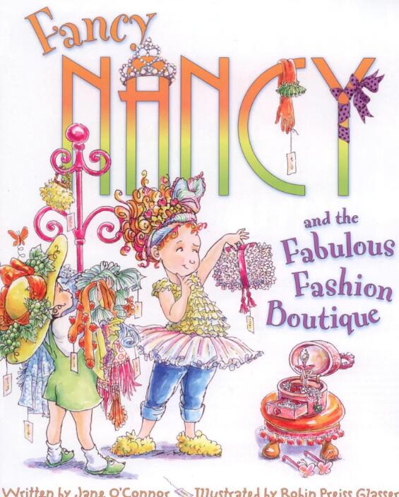 Fancy Nancy and the Fabulous Fashion Boutique绘本pdf资源下载