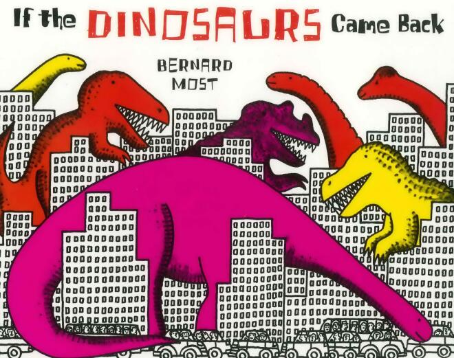 If The Dinosaurs Came Back绘本翻译及pdf电子版下载